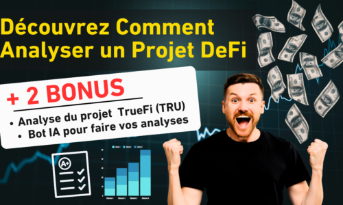 Comment évalué un projet dans la DeFi + 2 Bonus Offerts !